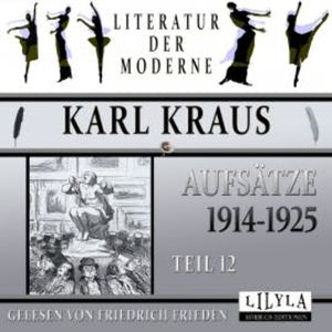 Aufsätze 1914-1925 - Teil 12, Karl Kraus
