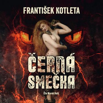 Černá smečka audiobook, František Kotleta
