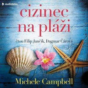 Cizinec na pláži, Michele Campbell