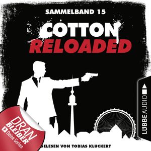 Cotton Reloaded: Sammelband 15 (Folgen 43-45), Christian Weis, Jürgen Benvenuti, Peter Mennigen