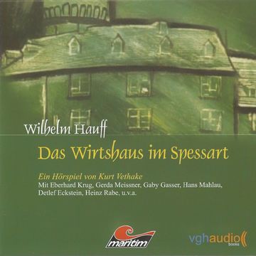 Das Wirtshaus im Spessart audiobook, Kurt Vethake, Wilhelm Hauff.