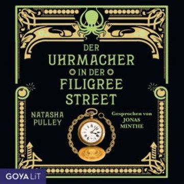 Der Uhrmacher in der Filigree Street audiobook, Natasha Pulley