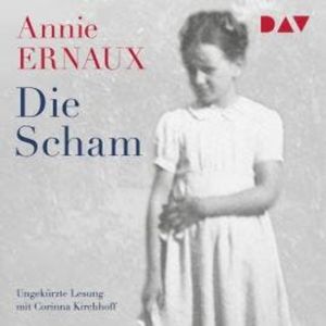 Die Scham (Ungekürzt), Annie Ernaux