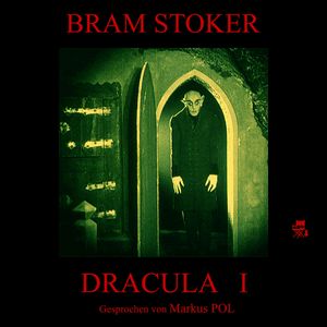 Dracula I, Bram Stoker