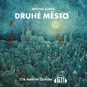 Druhé město, Michal Ajvaz