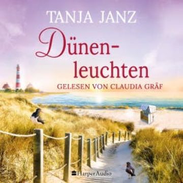 Dünenleuchten (ungekürzt) audiobook, Tanja Janz