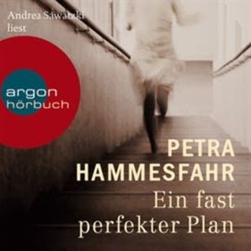 Ein fast perfekter Plan audiobook, Petra Hammesfahr