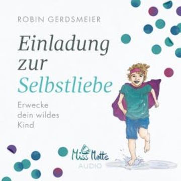 Einladung zur Selbstliebe audiobook, Robin Gerdsmeier
