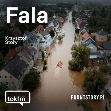 FALA: Ludzie, uciekajcie na górę! (odc. 3) audiobook, Fundacja Reporterów