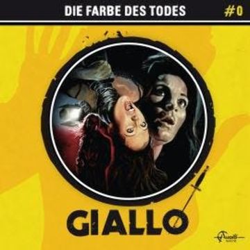 Giallo, Folge 0: Die Farbe des Todes audiobook, Markus Duschek