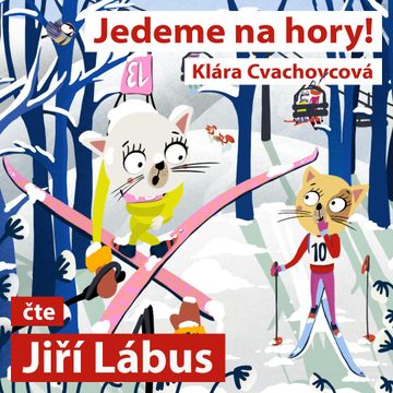 Jedeme na hory audiobook, Klára Cvachovcová