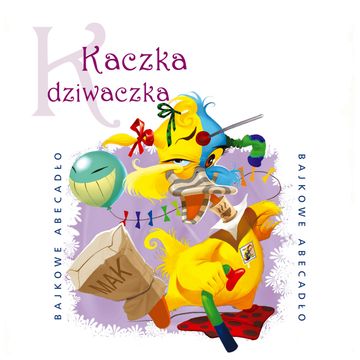 Kaczka Dziwaczka audiobook, Jan Brzechwa