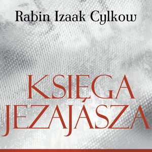 Księga Jezajasza Rabina Cylkowa, Izaak Cylkow