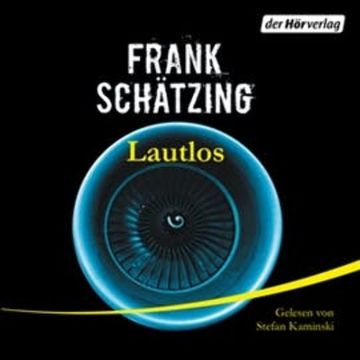 Lautlos audiobook, Frank Schätzing
