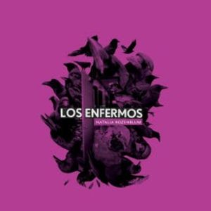 Los enfermos, Natalia Rozenblum