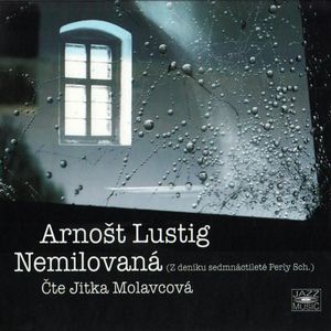 Nemilovaná, Arnošt Lustig