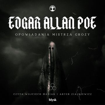 Opowiadania Mistrza Grozy audiobook, Edgar Allan Poe