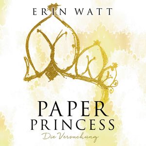 Paper Princess, Erin Watt