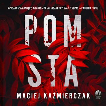 Pomsta audiobook, Maciej Kaźmierczak
