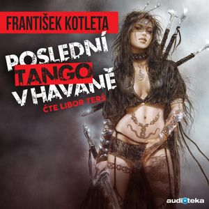 Poslední tango v Havaně, František Kotleta
