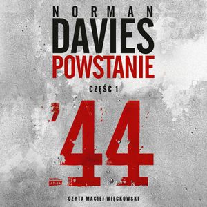 Powstanie 44. Część 1, Norman Davies