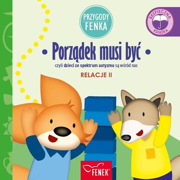 Przygody Fenka. Porządek musi być audiobook, Dominika Gałka