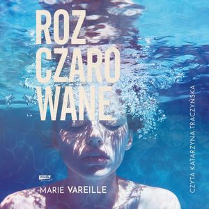 Rozczarowane, Marie Vareille
