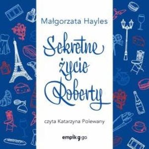 Sekretne życie Roberty, Małgorzata Hayles