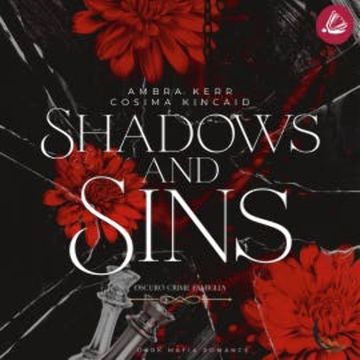 Shadows and Sins: Oscuro Crime Famiglia audiobook, Ambra Kerr