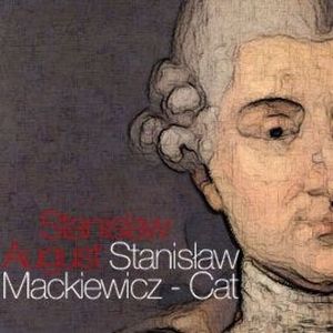 Stanisław August, Stanisław Mackiewicz-Cat