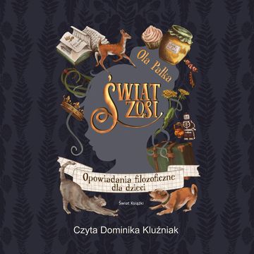 Świat Zosi audiobook, Aleksandra Pałka