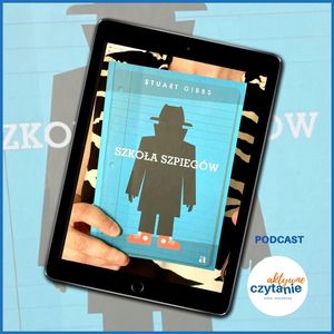 Szkoła Szpiegów 9-15 lat, Anna Jankowska