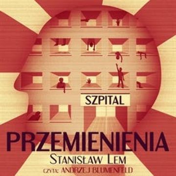 Szpital Przemienienia, Stanisław Lem