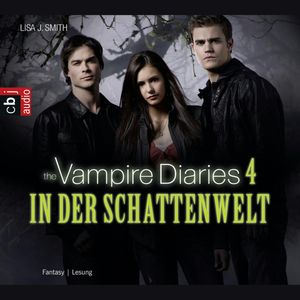 The Vampire Diaries - In der Schattenwelt, Lisa J. Smith