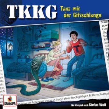 TKKG - Folge 225: Tanz mit der Giftschlange audiobook, Stefan Wolf