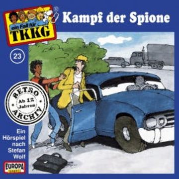 TKKG - Folge 23: Kampf der Spione audiobook, H.G. Francis