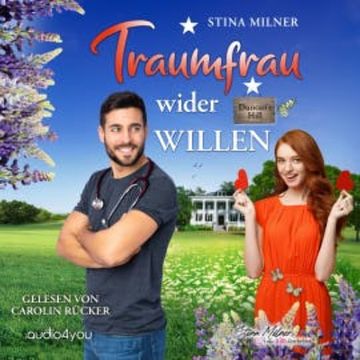 Traumfrau wider Willen audiobook, Stina Milner