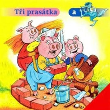 Tři prasátka a vlk audiobook