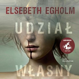 Udział własny, Elsebeth Egholm