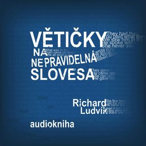 Větičky na nepravidelná slovesa, Richard Ludvík