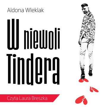 W niewoli Tindera audiobook, Aldona Wleklak