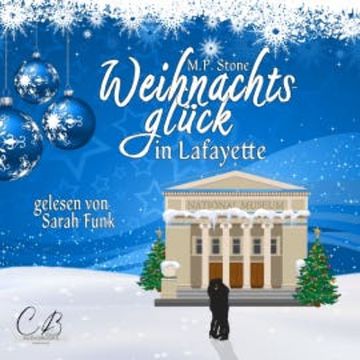 Weihnachtsglück in Lafayette audiobook, M.P. Stone