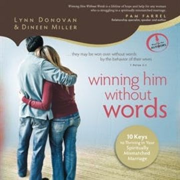Winning Him Without Words audiobook, Dineen Miller