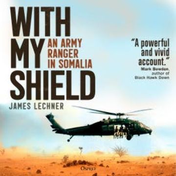 With My Shield audiobook, James Lechner