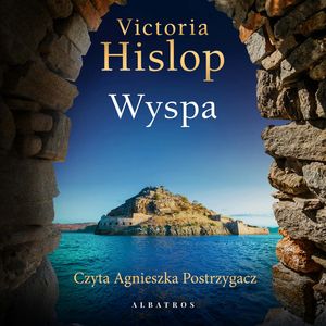 Wyspa, Victoria Hislop