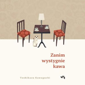 Zanim wystygnie kawa. Tom 1, Toshikazu Kawaguchi