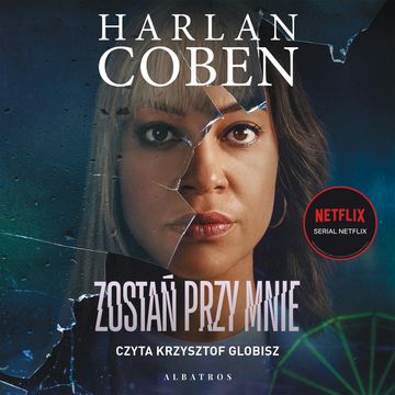 Zostań przy mnie audiobook, Harlan Coben