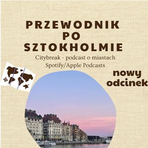 #8 - Przewodnik po Sztokholmie, Adam Bartkowiak