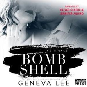 Bombshell - The Rivals, Book 3 (Unabridged), Geneva Lee