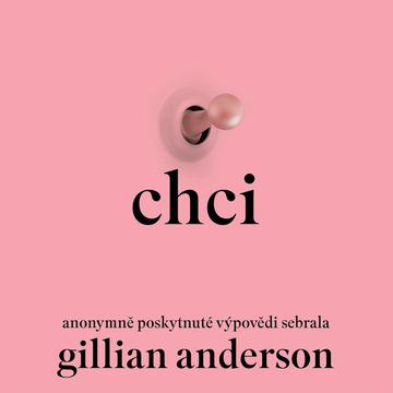 Chci audiobook, Gillian Anderson